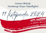 Gminne Obchody Narodowego Święta Niepodległości 11 Listopada 2024 r.