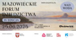 IV edycja Mazowieckiego Forum Dziedzictwa