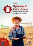 Zaproszenie do udziału w Ogólnopolskim Konkursie Testowym z Zakresu Bezpiecznej Pracy w Gospodarstwie Rolnym