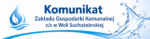 Komunikat Zakładu Gospodarki Komunalnej