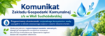 Komunikat Zakładu Gospodarki Komunalnej